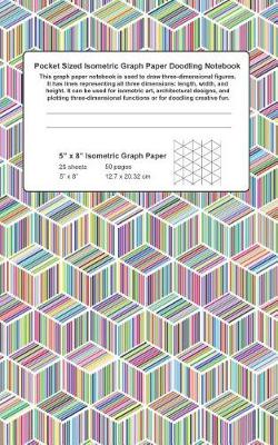 Book cover for Pocket Sized Isometric Graph Paper Doodling Notebook