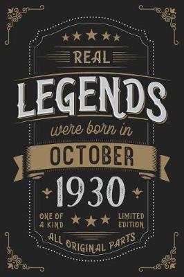 Book cover for Real Legends were born in Oktober 1930