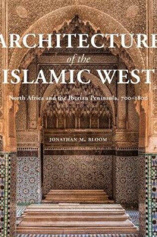 Cover of Architecture of the Islamic West