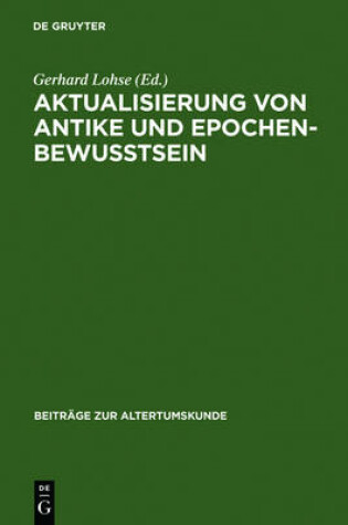 Cover of Aktualisierung von Antike und Epochenbewusstsein