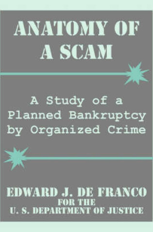 Cover of Anatomy of a Scam