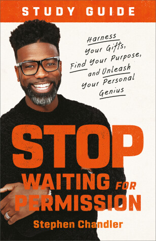 Book cover for Stop Waiting for Permission Study Guide