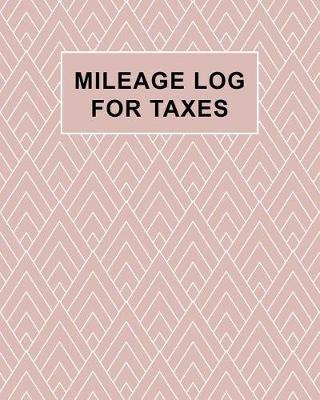 Book cover for Mileage Log for Taxes