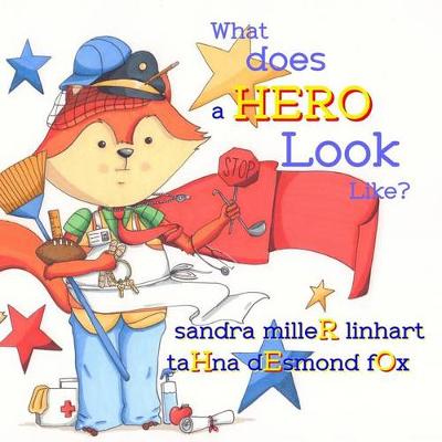 Book cover for What Does A Hero Look Like?