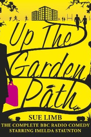 Cover of Up the Garden Path: The Complete Series 1-3
