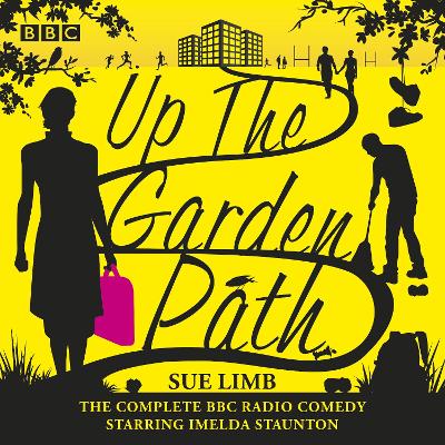 Book cover for Up the Garden Path: The Complete Series 1-3