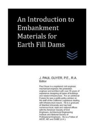 Cover of An Introduction to Embankment Materials for Earth Fill Dams