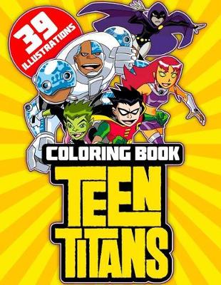 Book cover for Teen Titans Coloring Book