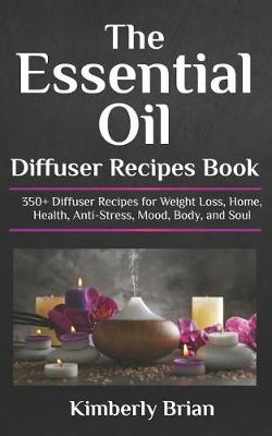 Book cover for The Essential Oil Diffuser Recipes Book