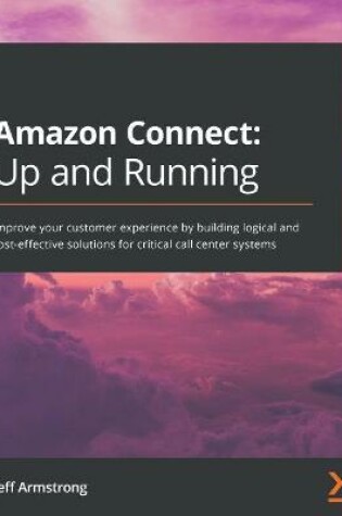 Cover of Amazon Connect: Up and Running