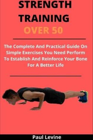 Cover of Strength Training Over 50
