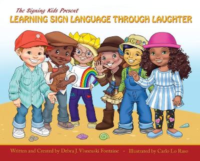 Book cover for The Signing Kids Present Learning Sign Language Through Laughter