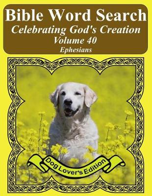 Book cover for Bible Word Search Celebrating God's Creation Volume 40