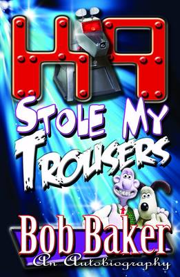 Book cover for K9 Stole My Trousers