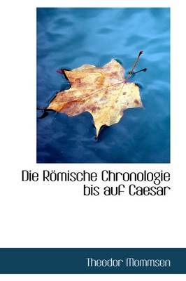 Book cover for Die R Mische Chronologie Bis Auf Caesar