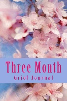 Book cover for Three Month Grief Journal