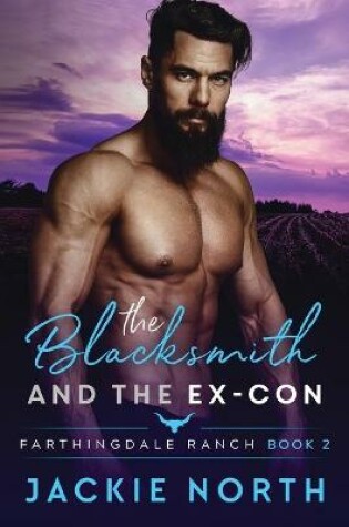 Cover of The Blacksmith and the Ex-Con