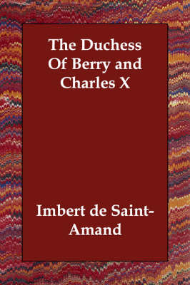 Book cover for The Duchess of Berry and Charles X