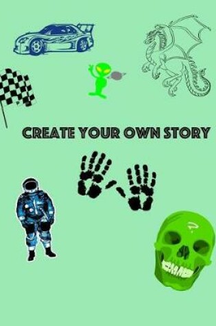 Cover of Create Your Own Story