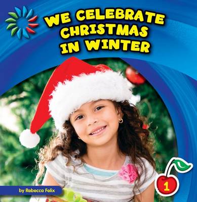 Cover of We Celebrate Christmas in Winter