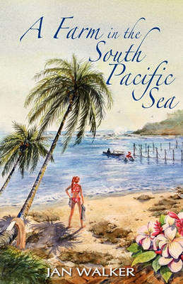 Book cover for A Farm in the South Pacific Sea