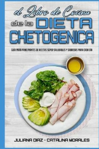 Cover of El Libro De Cocina De La Dieta Chetogénica