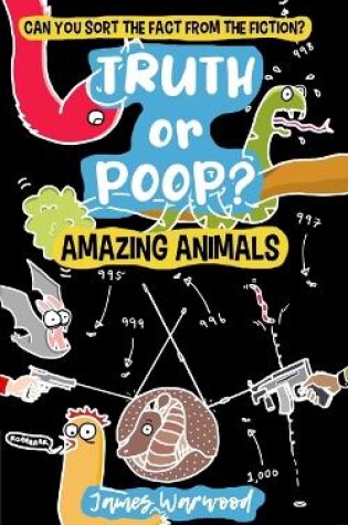 Cover of Truth or Poop? Amazing Animals