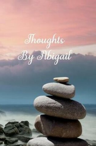Cover of Thoughts by Abigail