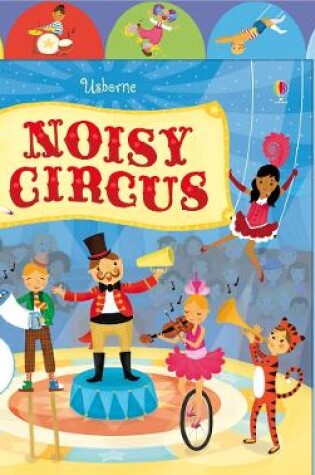 Cover of Noisy Circus