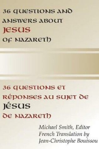 Cover of 36 Questions and Answers About Jesus of Nazareth