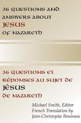 Book cover for 36 Questions and Answers About Jesus of Nazareth