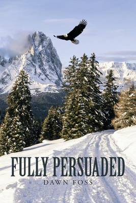Book cover for Fully Persuaded