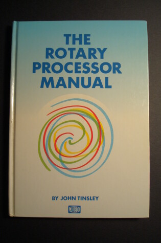 Cover of The Rotary Processor Manual