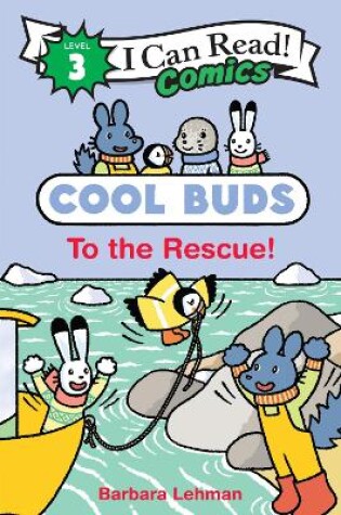 Cover of Cool Buds: To the Rescue!