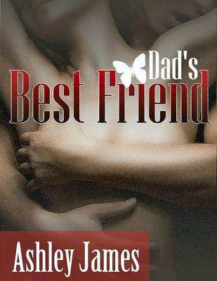 Book cover for Dad's Best Friend (Couple Erotica)