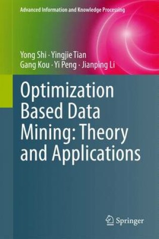 Cover of Optimization Based Data Mining: Theory and Applications
