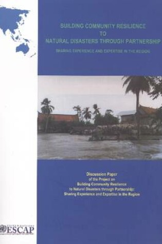 Cover of Building Community Resilience to Natural Disasters through Partnership