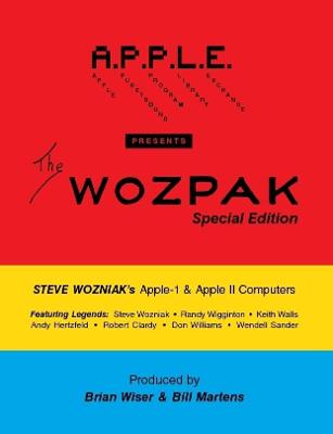 Book cover for The WOZPAK Special Edition: Steve Wozniak's Apple-1 & Apple ][ Computers