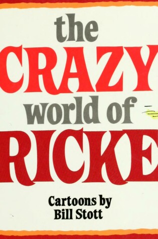 Cover of The Crazy World of Cricket