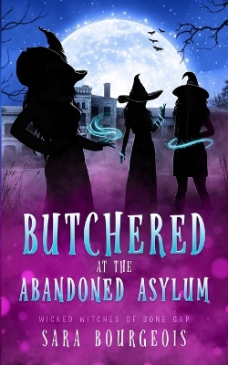 Book cover for Butchered at the Abandoned Asylum