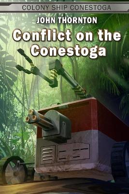 Cover of Conflict on the Conestoga