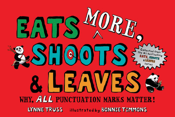 Book cover for Eats MORE, Shoots & Leaves