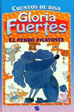 Cover of Cuentos de Risa: El Perro Picatoste