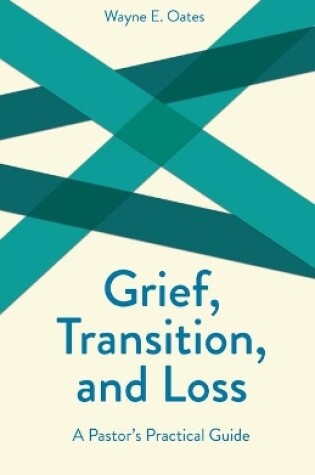 Cover of Grief, Transition and Loss