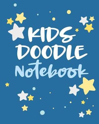 Book cover for Kids Doodle Notebook