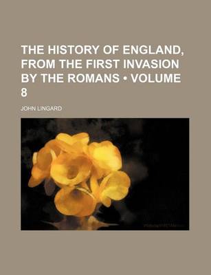 Book cover for The History of England, from the First Invasion by the Romans (Volume 8)