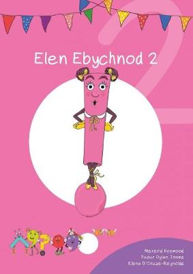 Book cover for Cyfres Cymeriadau Difyr: Glud y Geiriau - Elen Ebychnod 2