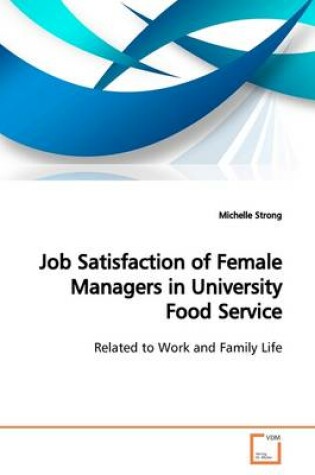 Cover of Job Satisfaction of Female Managers in University Food Service