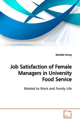 Book cover for Job Satisfaction of Female Managers in University Food Service