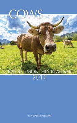 Book cover for Cows Pocket Monthly Planner 2017